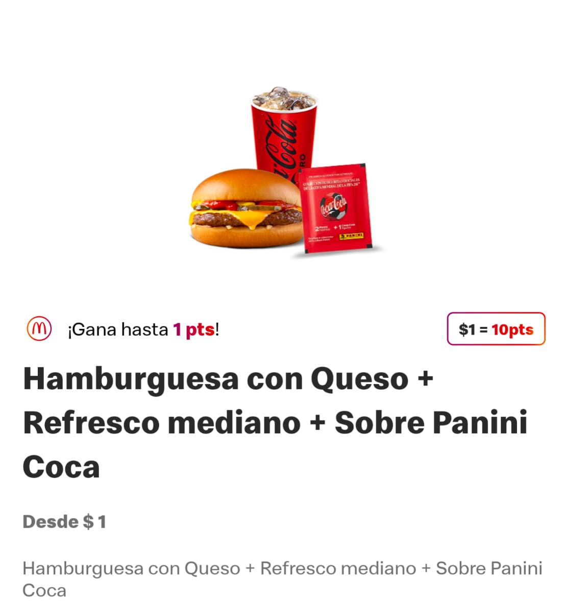 Hamburguesa + Refresco + Sobre Mundial ¡Solo a $1!