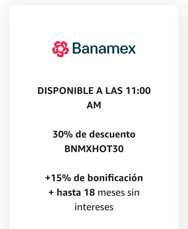 30% de descuento y 15% de bonificación en Banamex